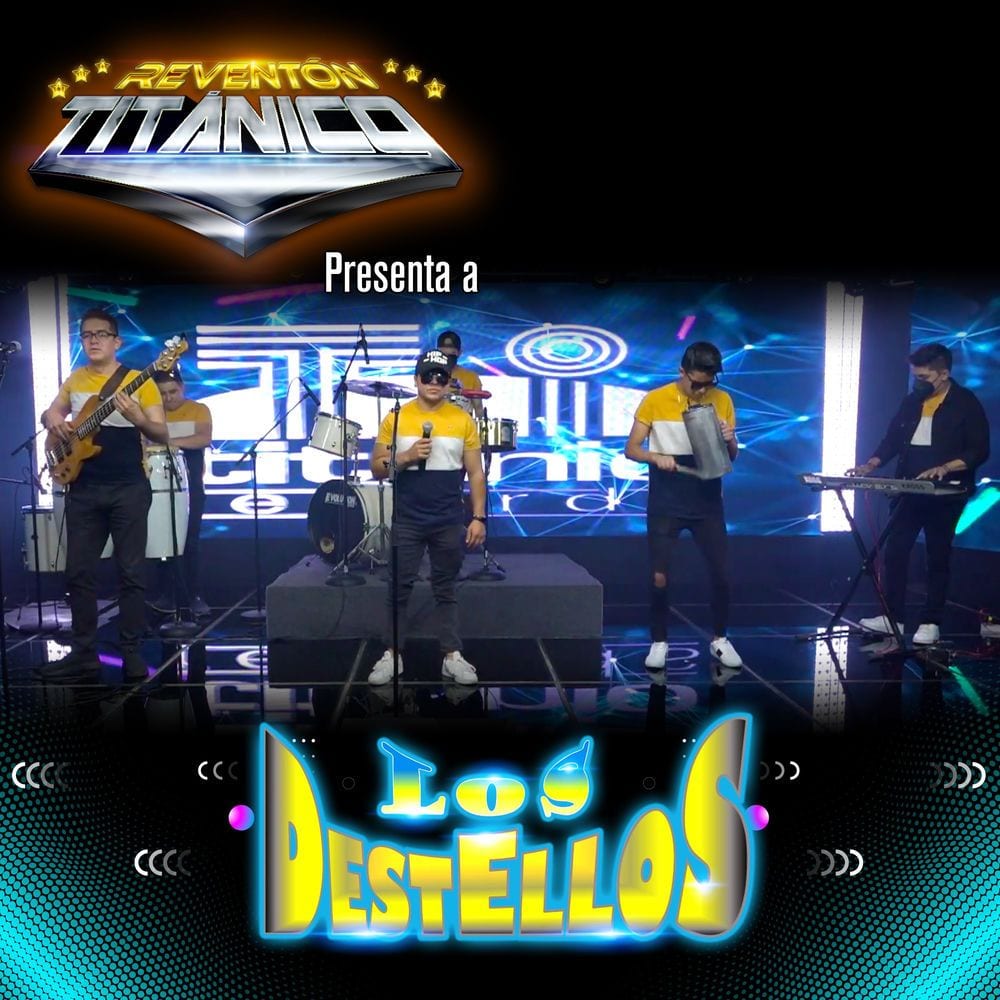 Reventón Titánico Presenta a los Destellos (Live) cover