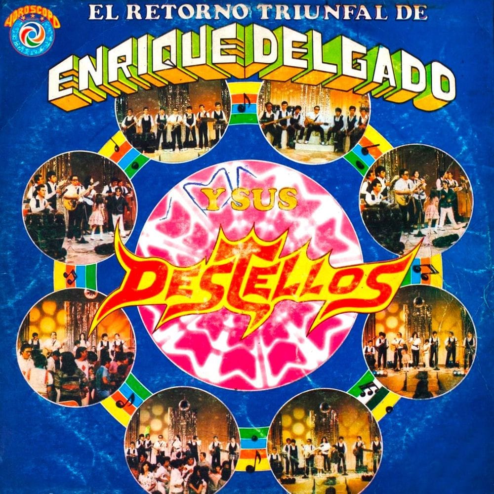 El Retorno Triunfal de Enrique Delgado y sus Destellos cover