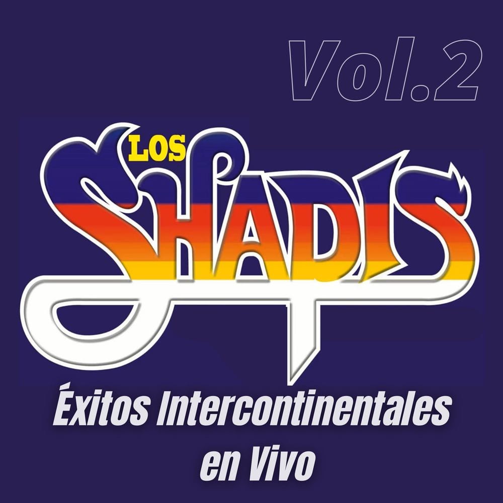 Los Shapis Éxitos Intercontinentales en Vivo, Vol. 2 cover