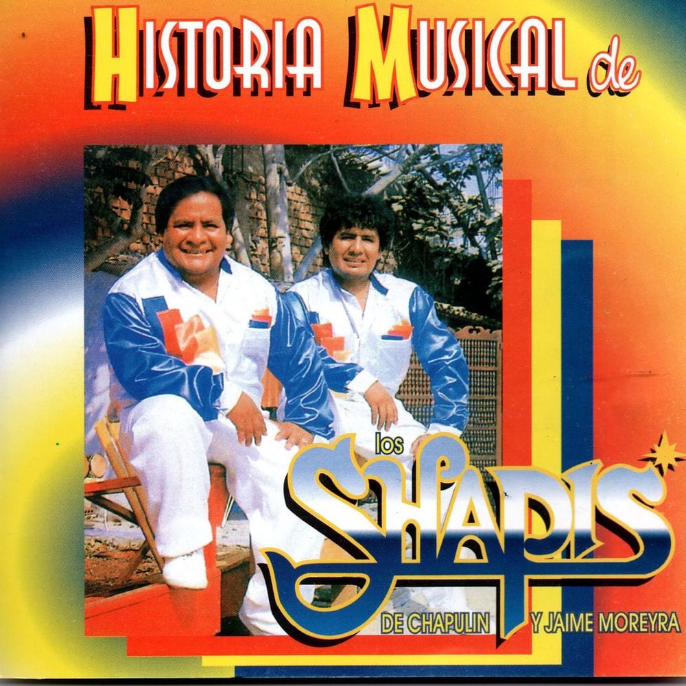 Historia Musical de los Shapis (De Chapulín y Jaime Moreyra) cover