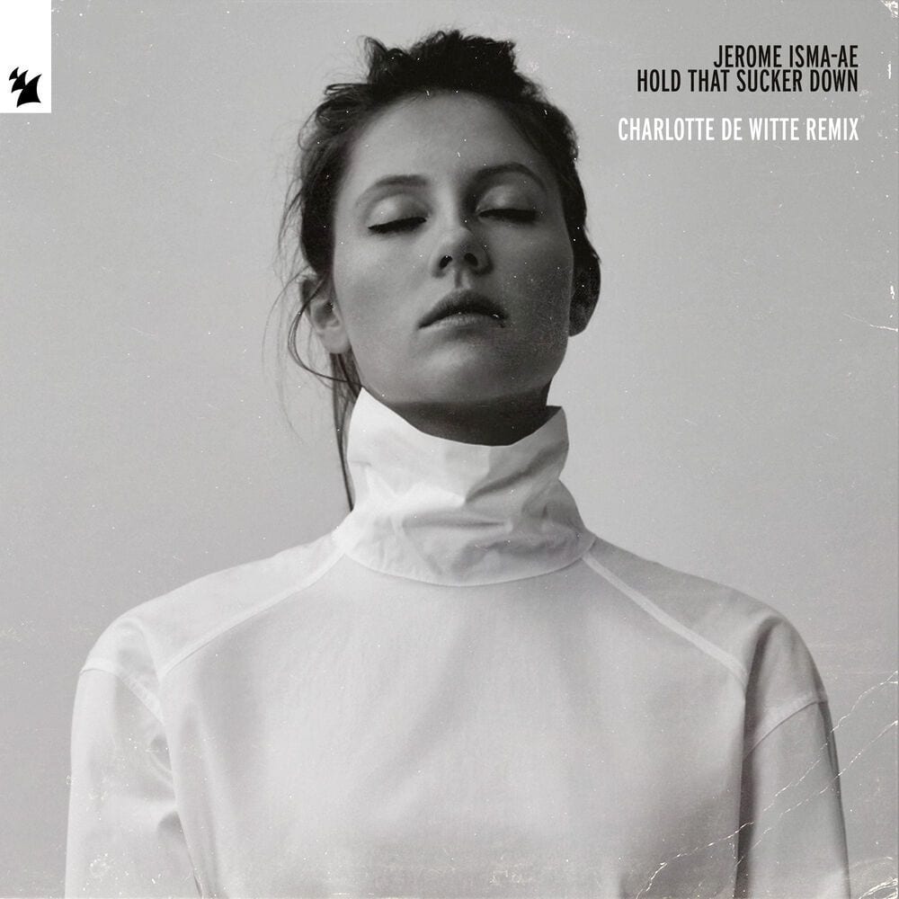 Hold That Sucker Down (Charlotte de Witte Remix) cover
