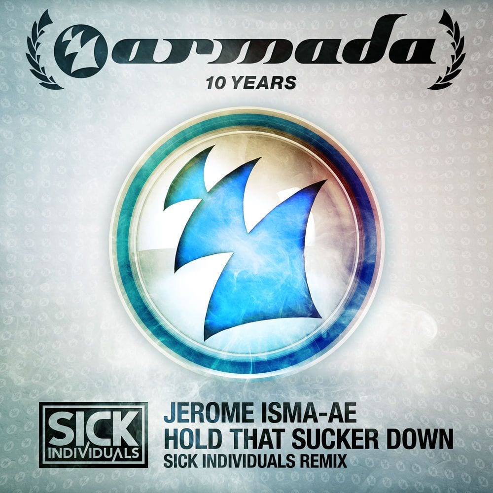 Hold That Sucker Down (Sick Individuals Remix) cover