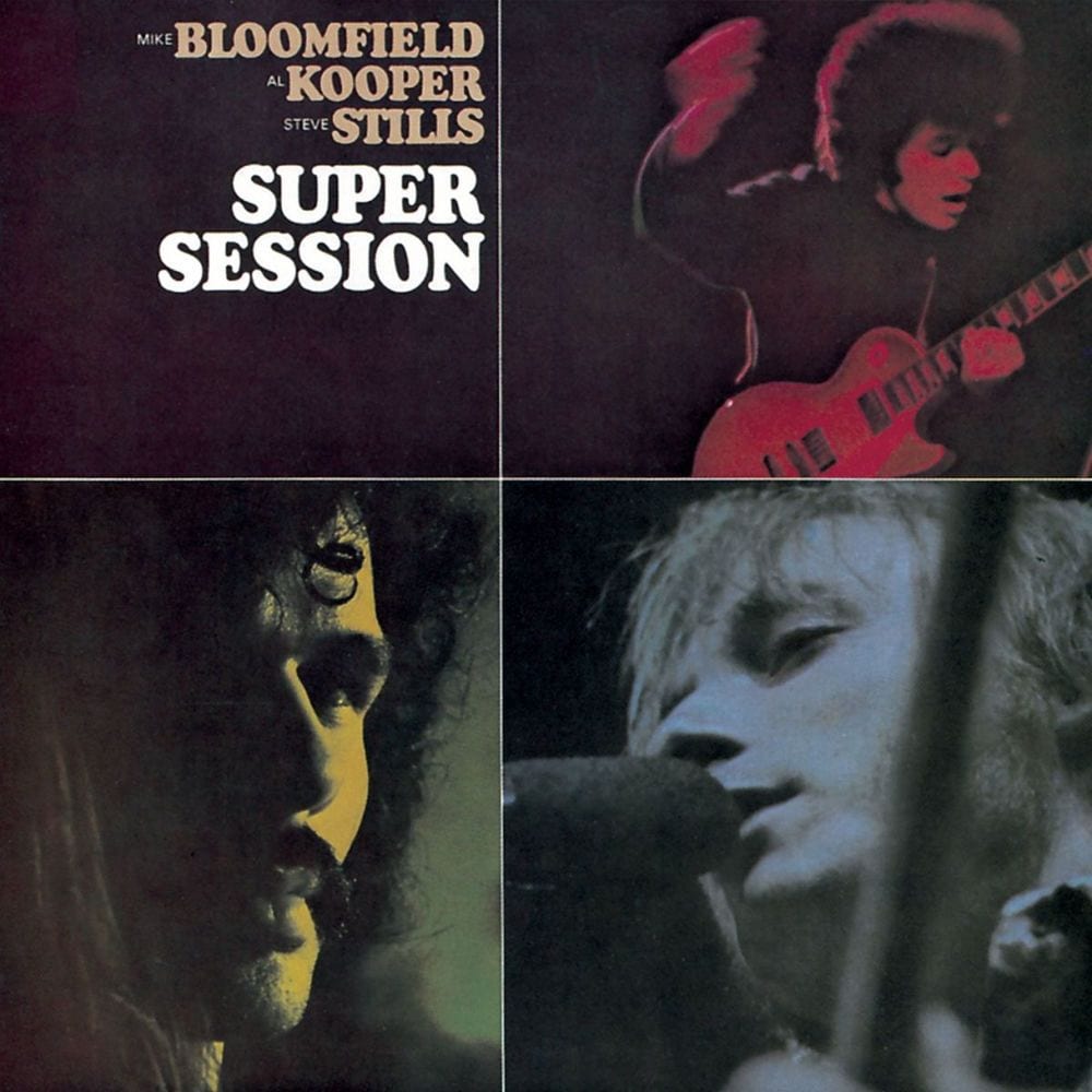 Super Sessions (with Al Kooper & Stephen Stills) cover