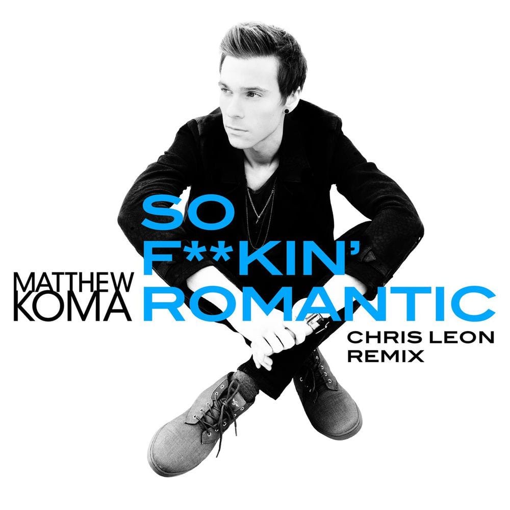 So F**kin' Romantic (Chris Leon Remix) cover