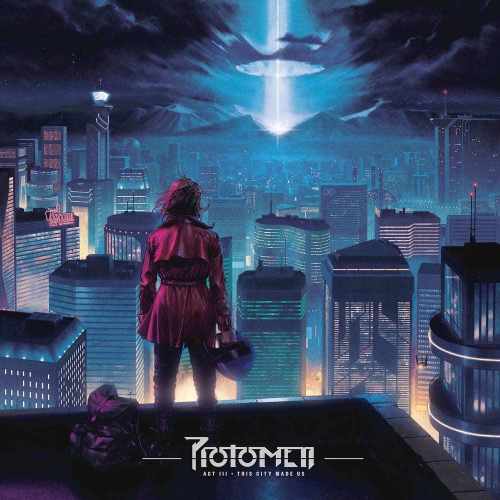 Act III: This City Made Us