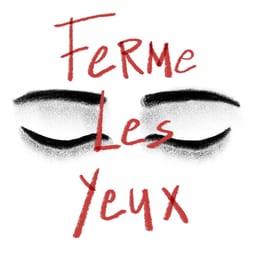 Ferme les yeux album cover