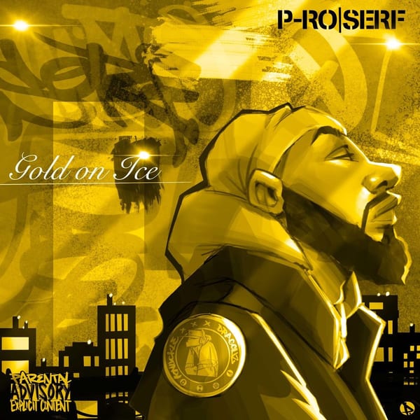 P-Ro X Serf Gold On Ice album cover