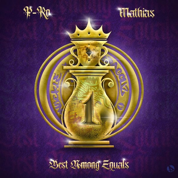 P-Ro X Mathias Best Among Equals album cover