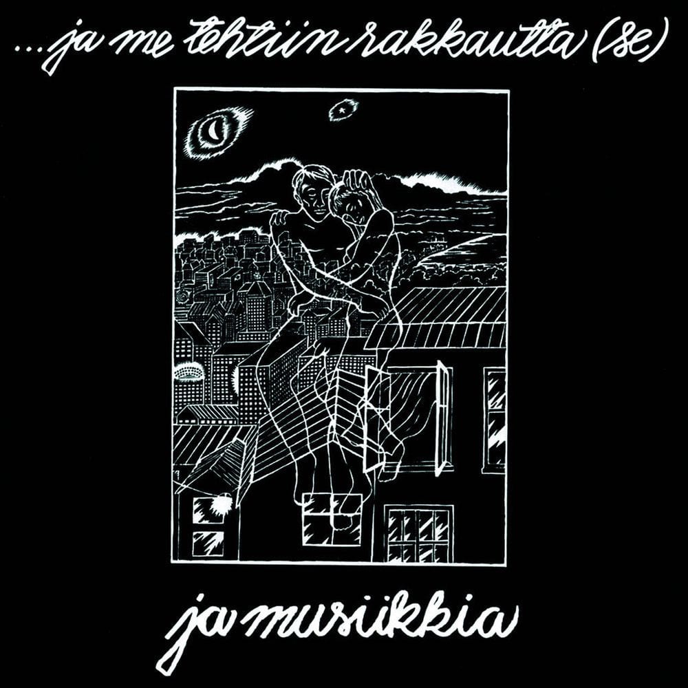 ...ja me tehtiin rakkautta ja musiikkia cover