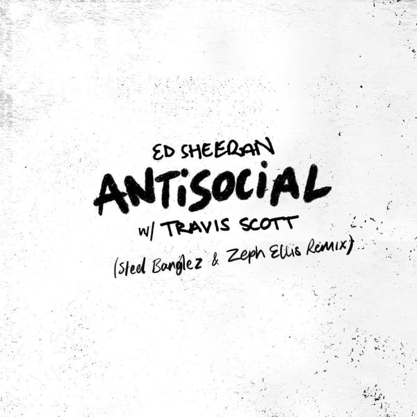 Antisocial (Steel Banglez & Zeph Ellis Remix) cover