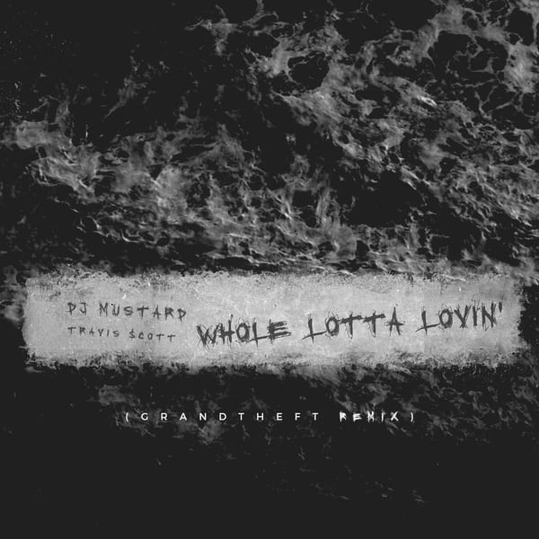 Whole Lotta Lovin' (Grandtheft Remix) cover