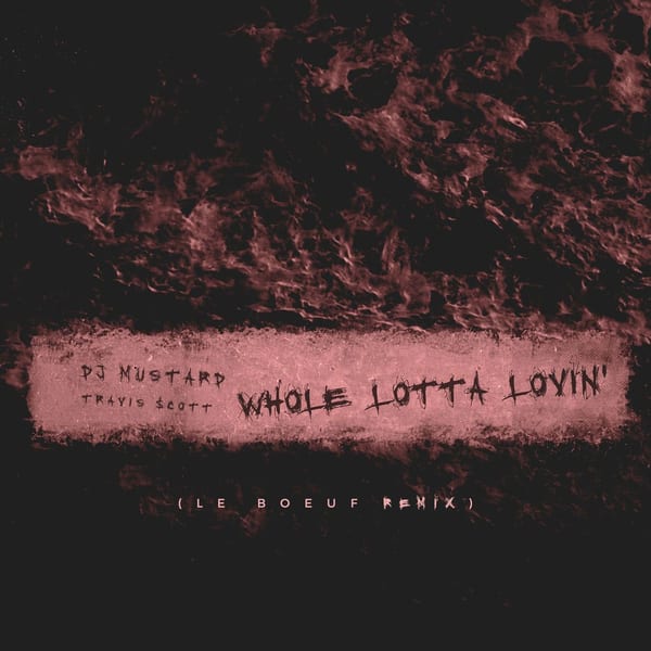 Whole Lotta Lovin' (Le Boeuf Remix) cover
