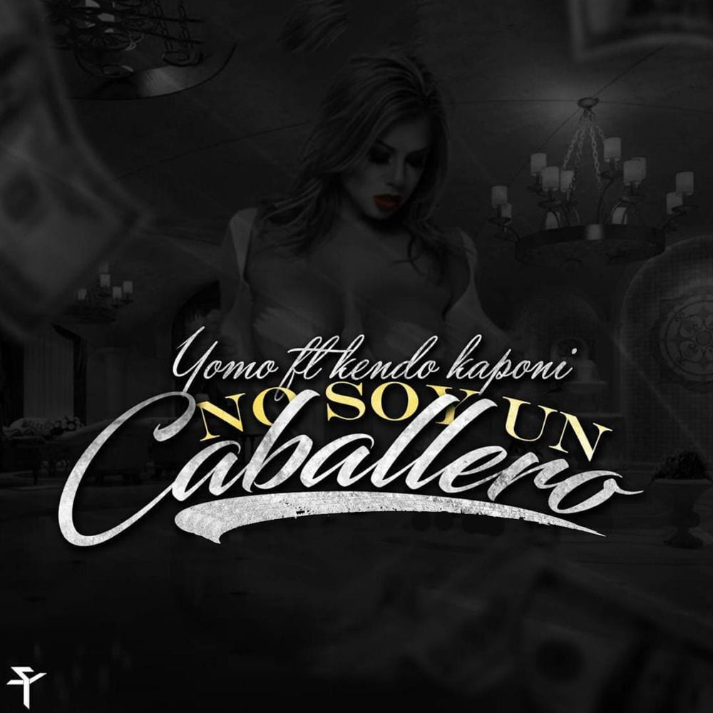 Yo No Soy un Caballero (feat. Yomo & Kendo) cover