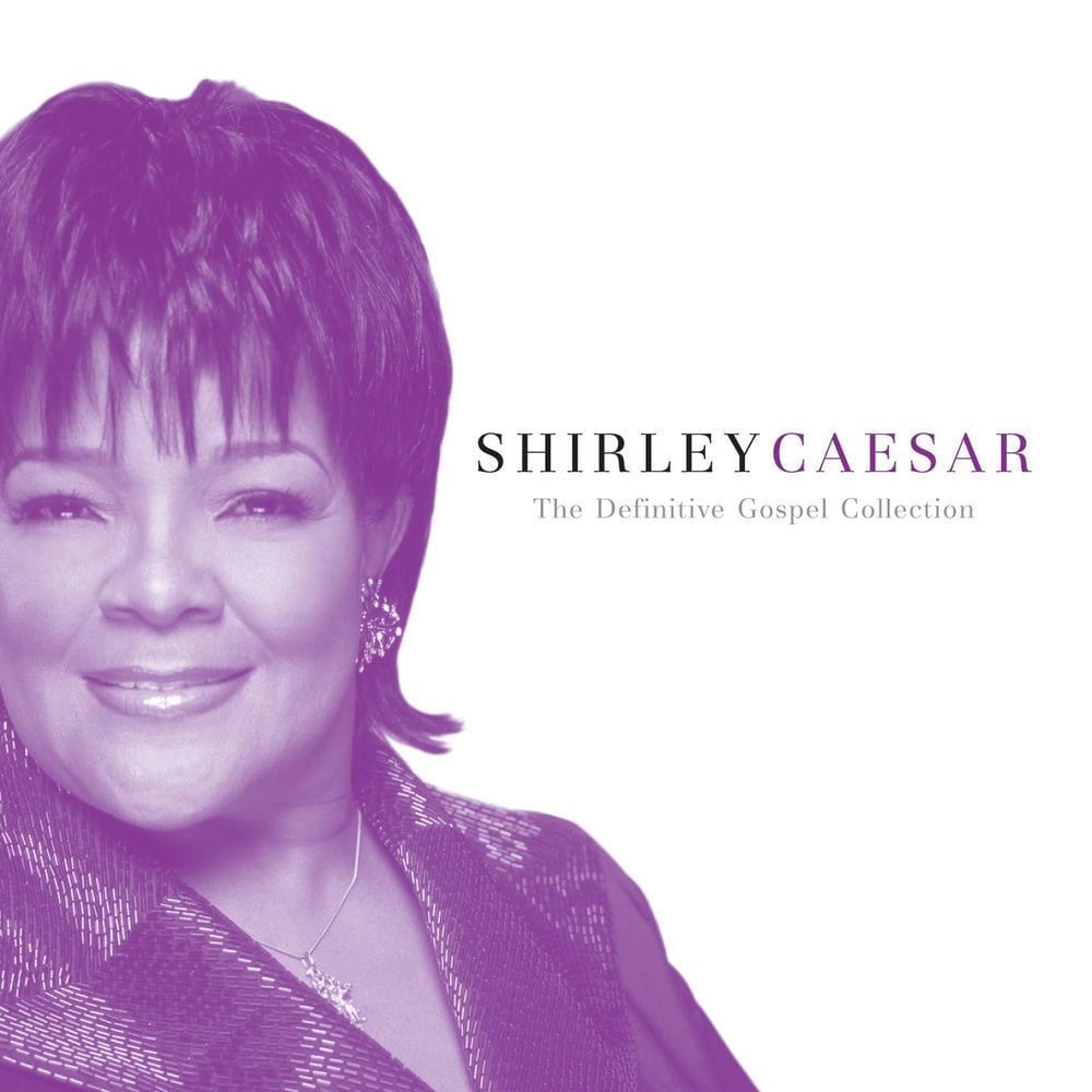 The Definitive Gospel Collection: Shirley Caesar