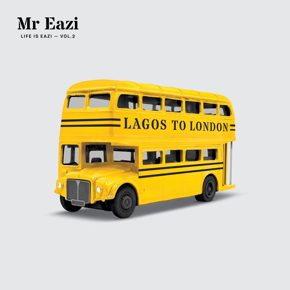 Life Is Eazi, Vol. 2 - Lagos to London cover