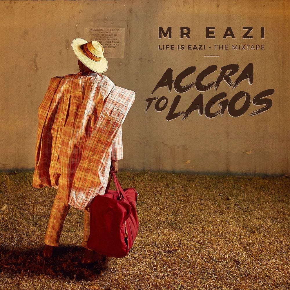 Life Is Eazi, Vol. 1 - Accra to Lagos cover