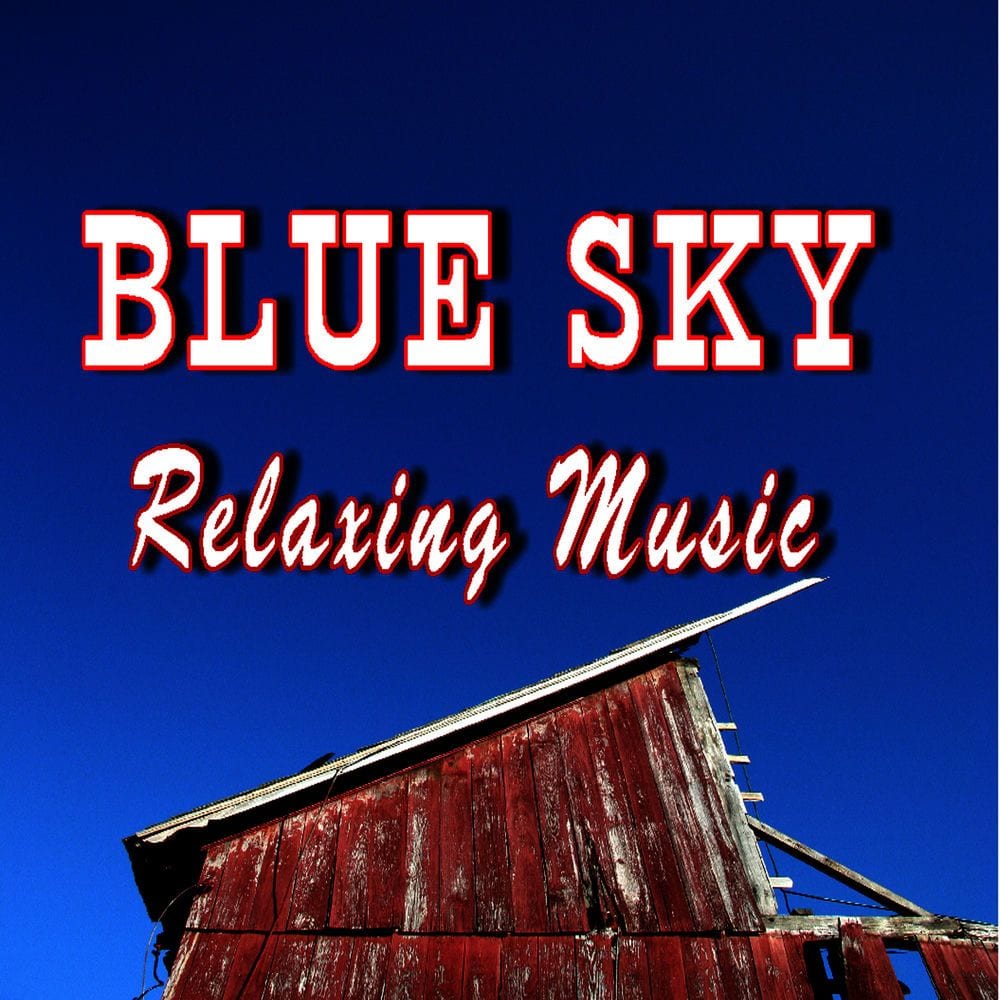 Blue Sky Relaxing Music (Special Edition) cover
