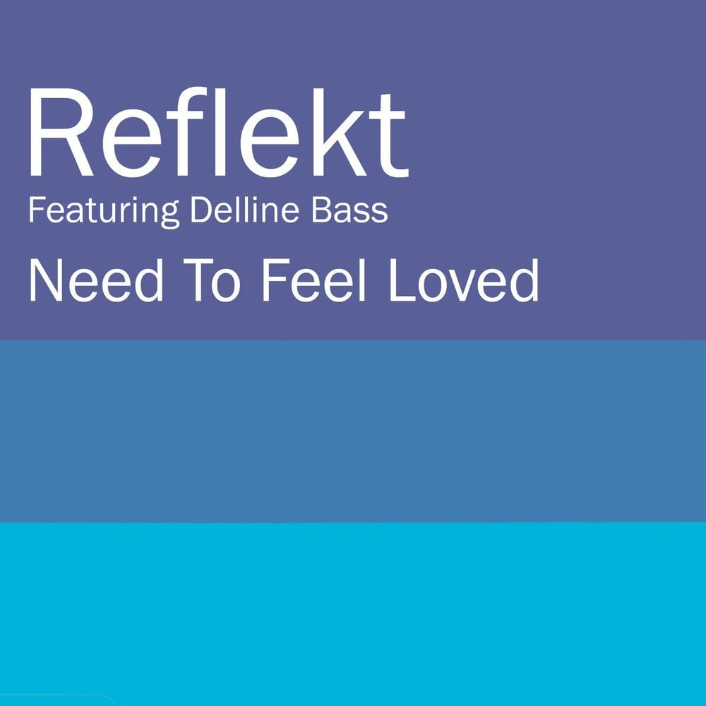 Need To Feel Loved cover