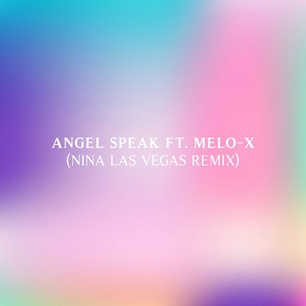 Angel Speak (Nina Las Vegas Remix) cover