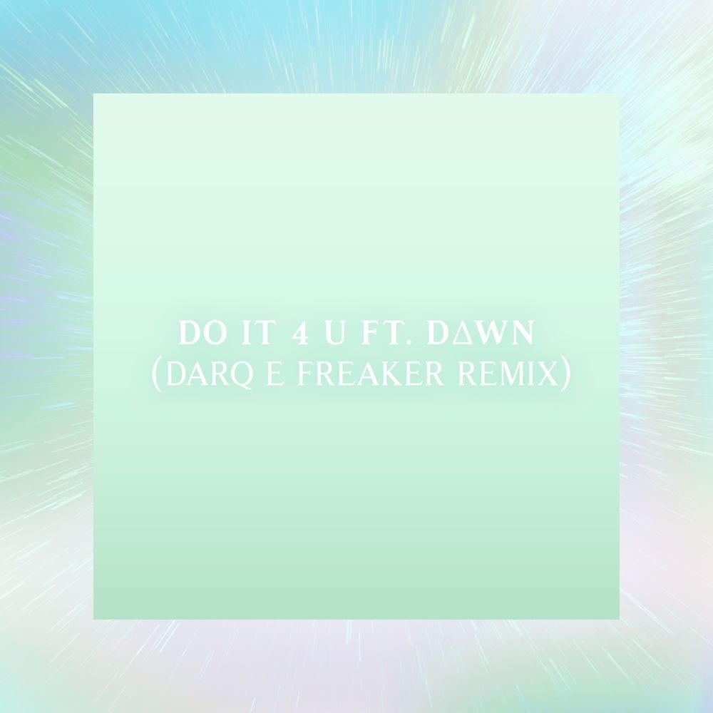 Do it 4 U (Darq E Freaker Remix) cover