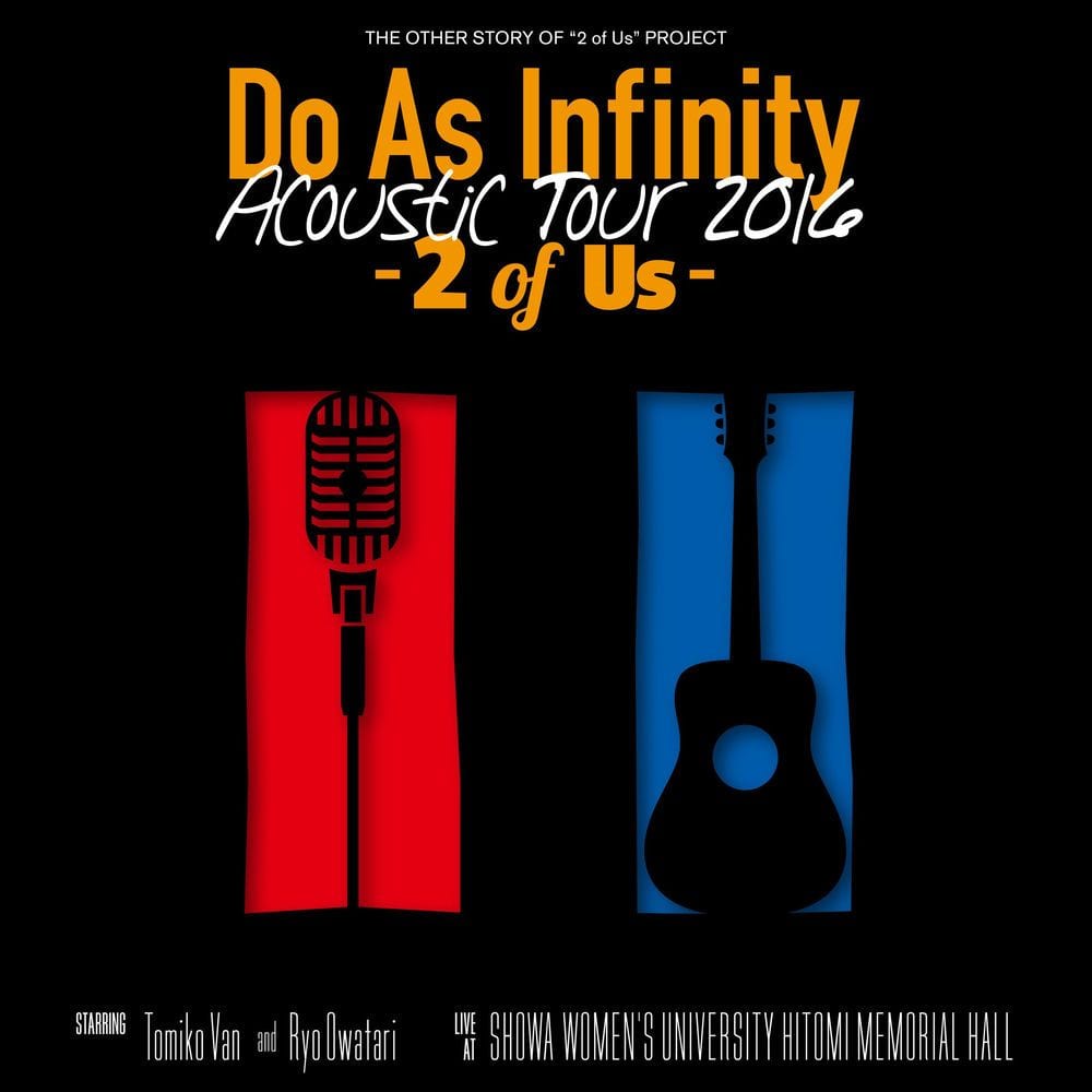 Do As Infinity Acoustic Tour 2016 -2 of Us- cover