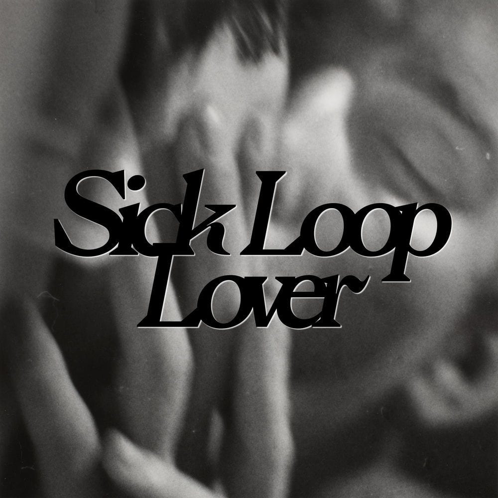 Sick Loop Lover cover
