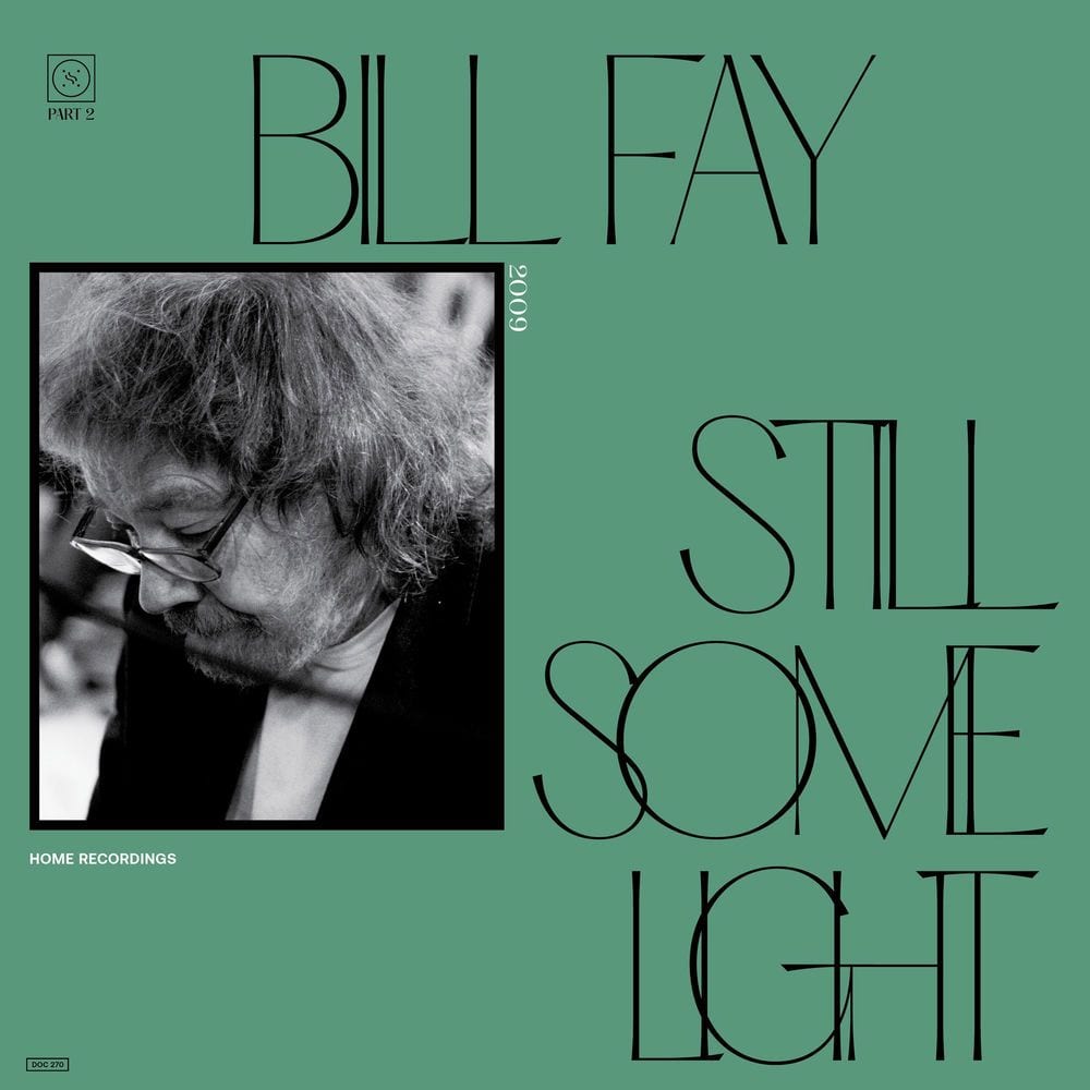 Still Some Light: Part 2 (Home Recordings 2009) cover