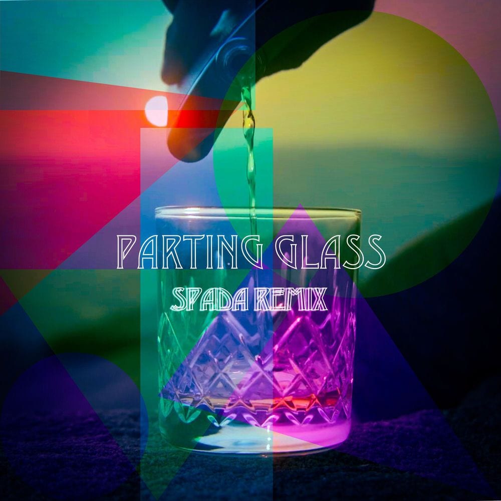 Parting Glass (Spada Remix) cover
