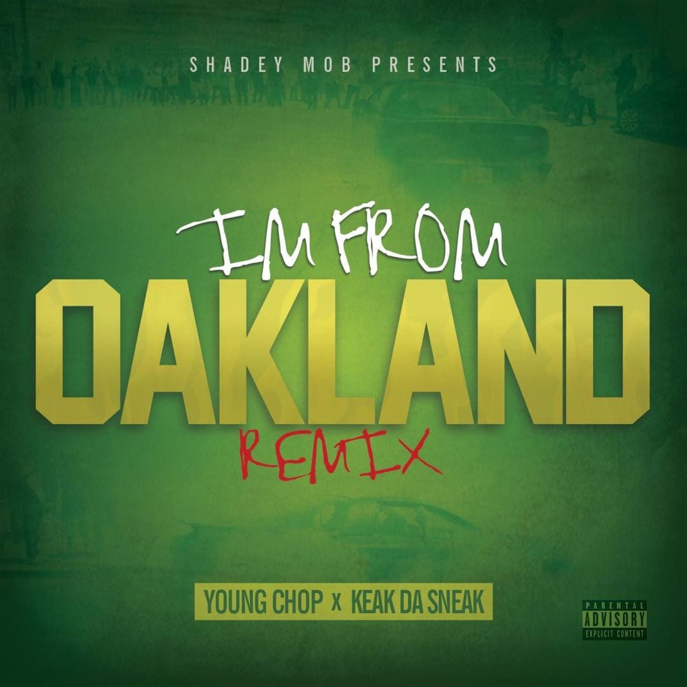 I'm From Oakland Remix cover