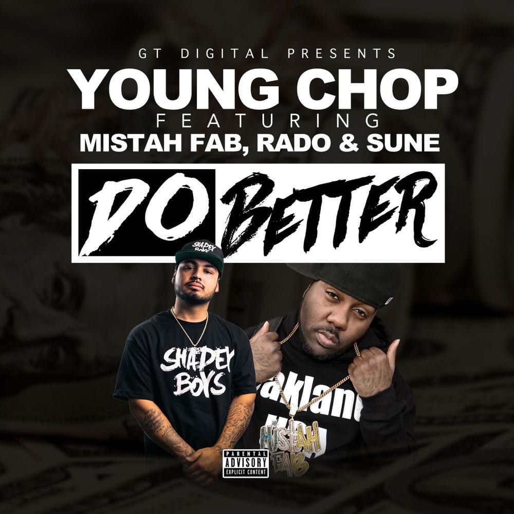 Do Better (feat. Mistah F.A.B., Rado & Sune) cover