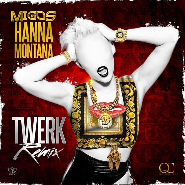 Hannah Montana (Twerk Remix) - Single cover