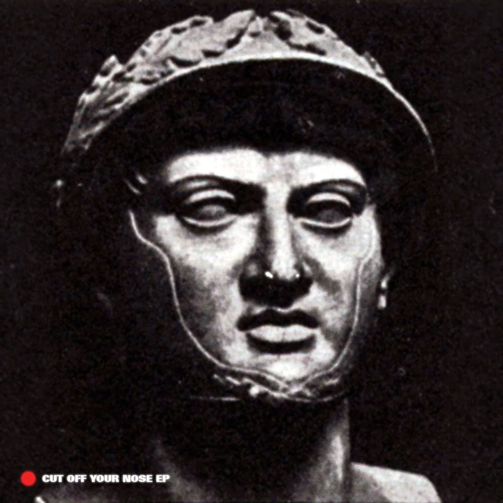 Cut Off Your Nose EP cover