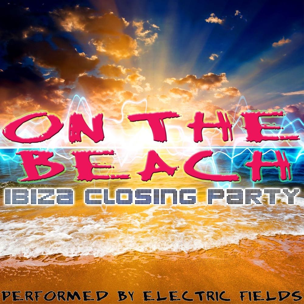 On The Beach - Ibiza Closing Party cover