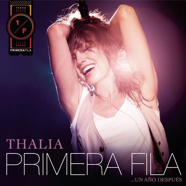 Thalía en primera fila... Un año después cover