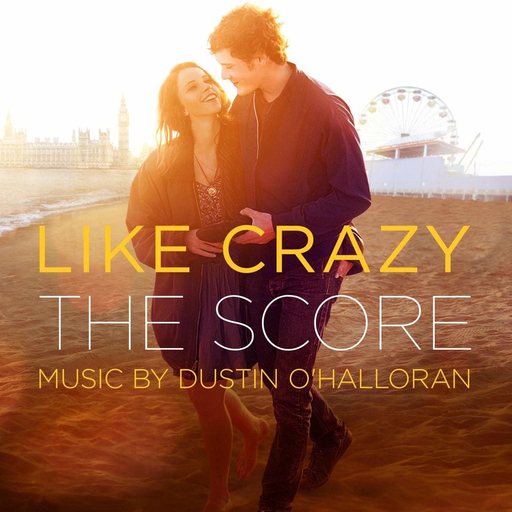 Like Crazy (Original Motion Picture Score) cover