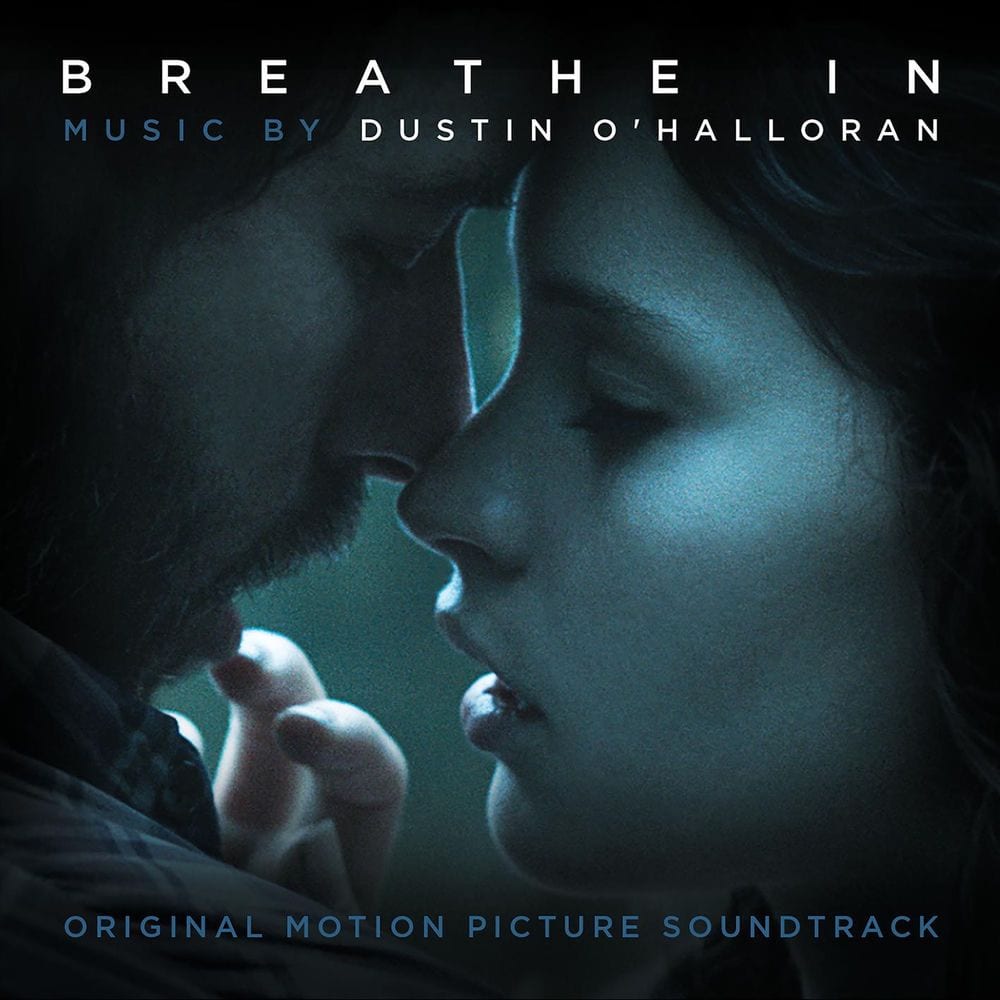 Breathe In (Original Motion Picture Soundtrack) cover