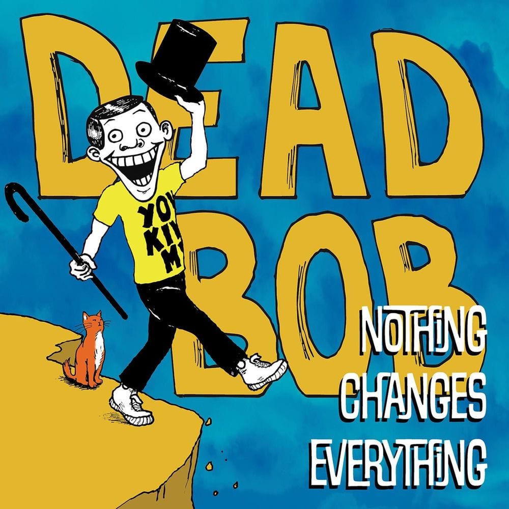 Nothing Changes Everything cover