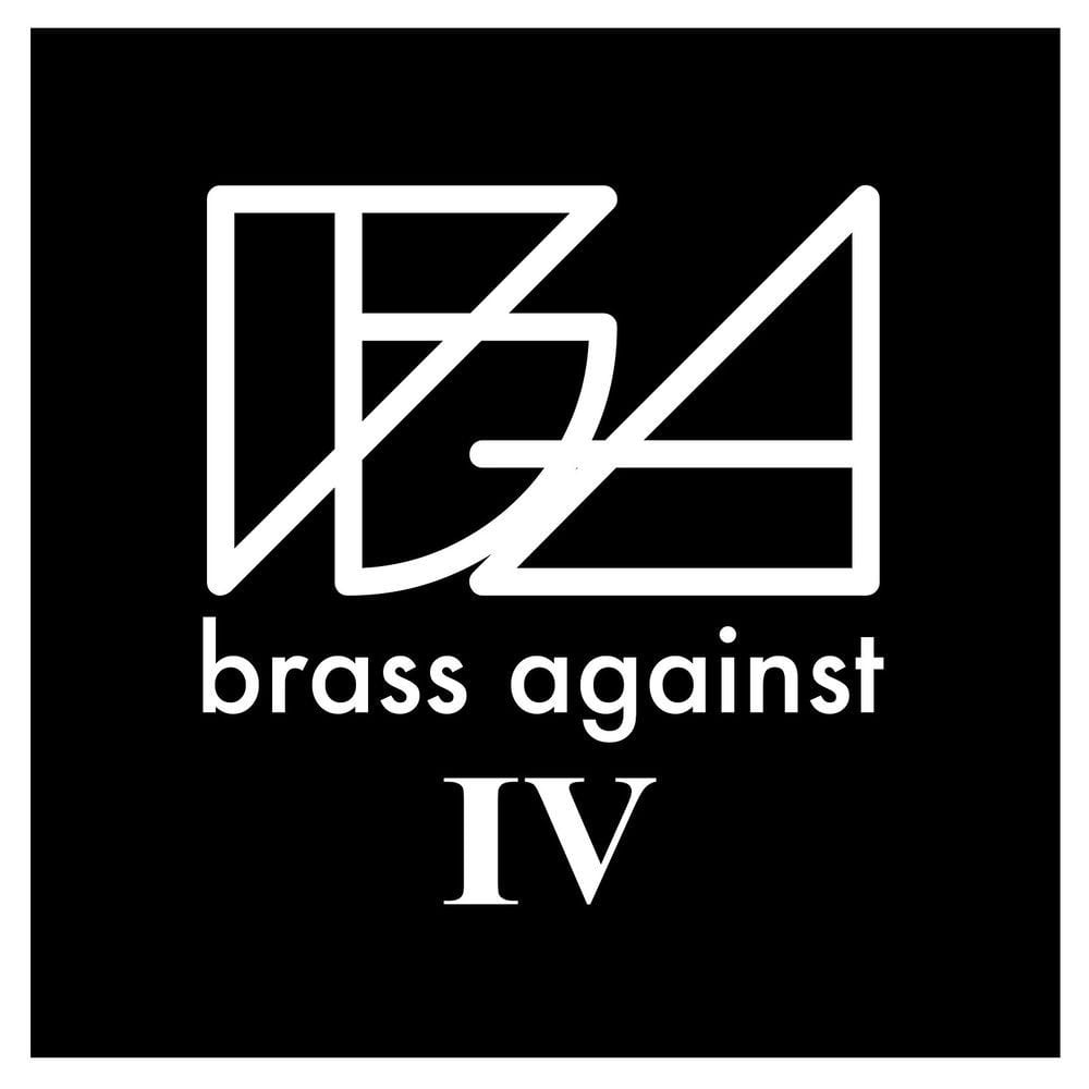 Brass Against IV cover