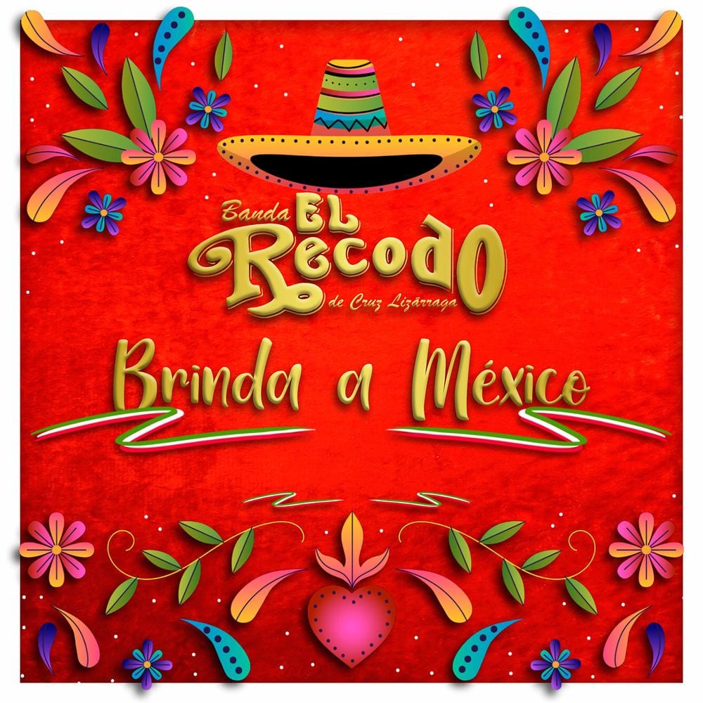 Banda el Recodo Brinda a Mexico cover