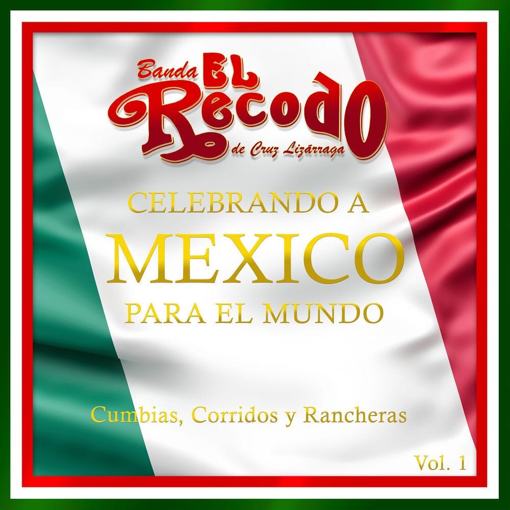 Celebrando a Mexico para el Mundo, Vol. 1 cover