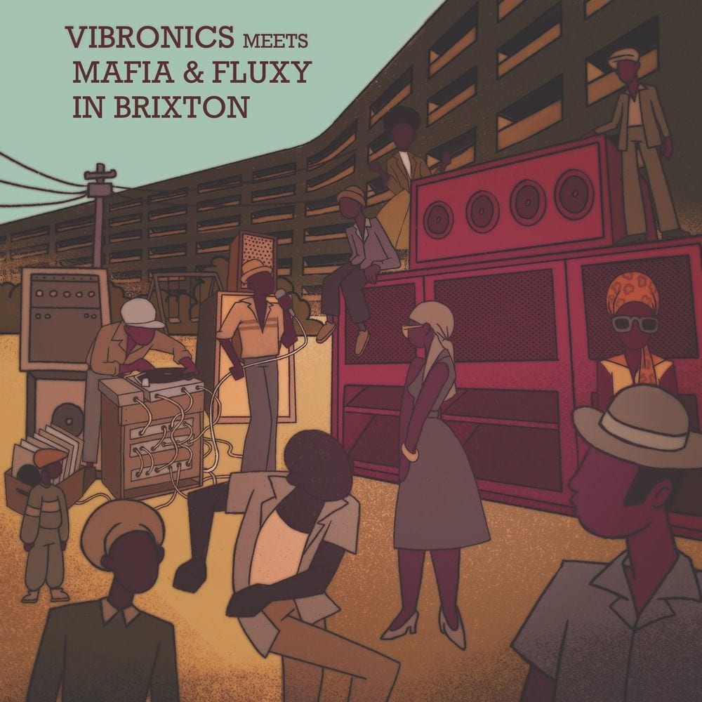 Vibronics Meets Mafia & Fluxy in Brixton cover