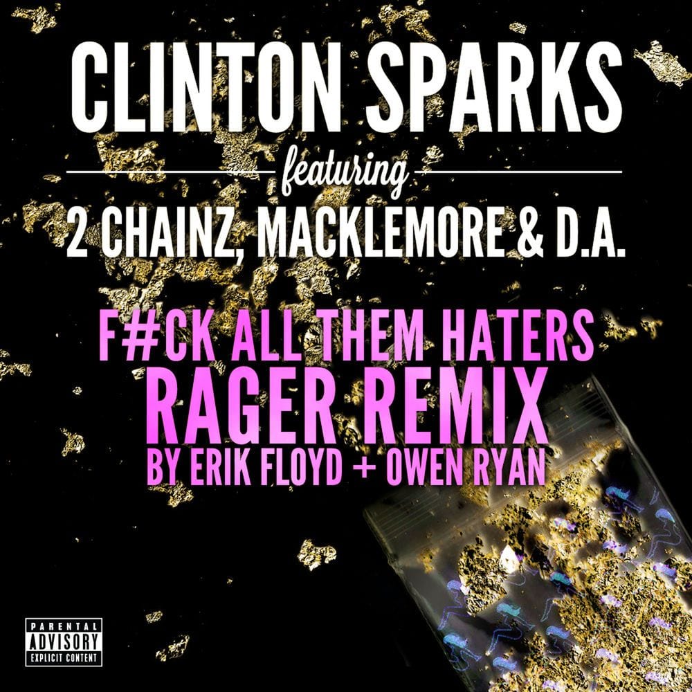 Gold Rush (F#ck All Them Haters RAGER Remix By Erik Floyd + Owen Ryan) cover