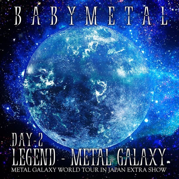 LEGEND – METAL GALAXY [DAY 2] cover