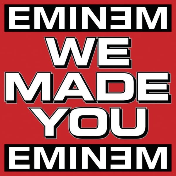 We Made You cover