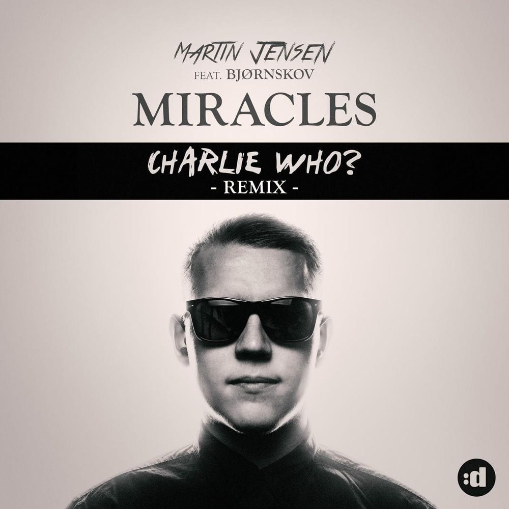 Miracles (feat. Bjørnskov) (Charlie Who Remix) cover