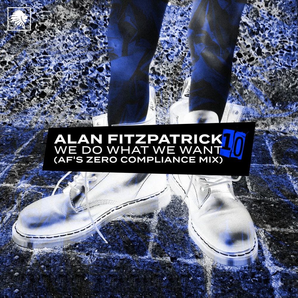 We Do What We Want (AF's Zero Compliance Mix) cover