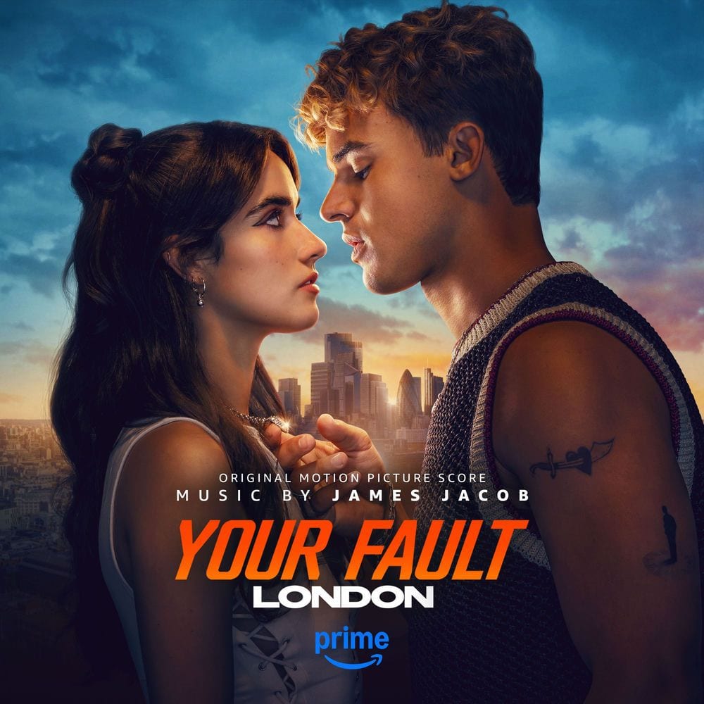 Your Fault: London (Original Motion Picture Score) cover
