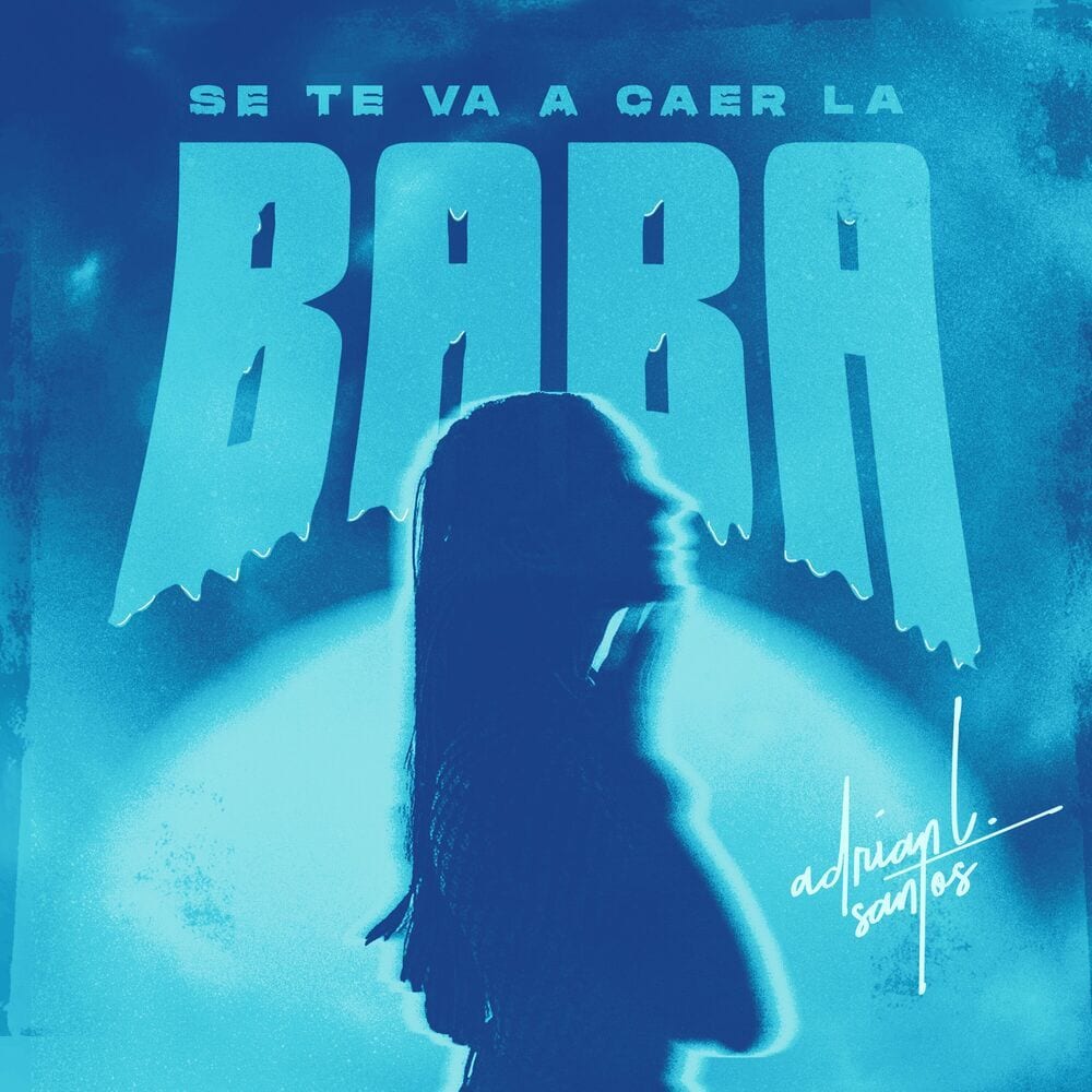 Se Te Va A Caer La Baba cover