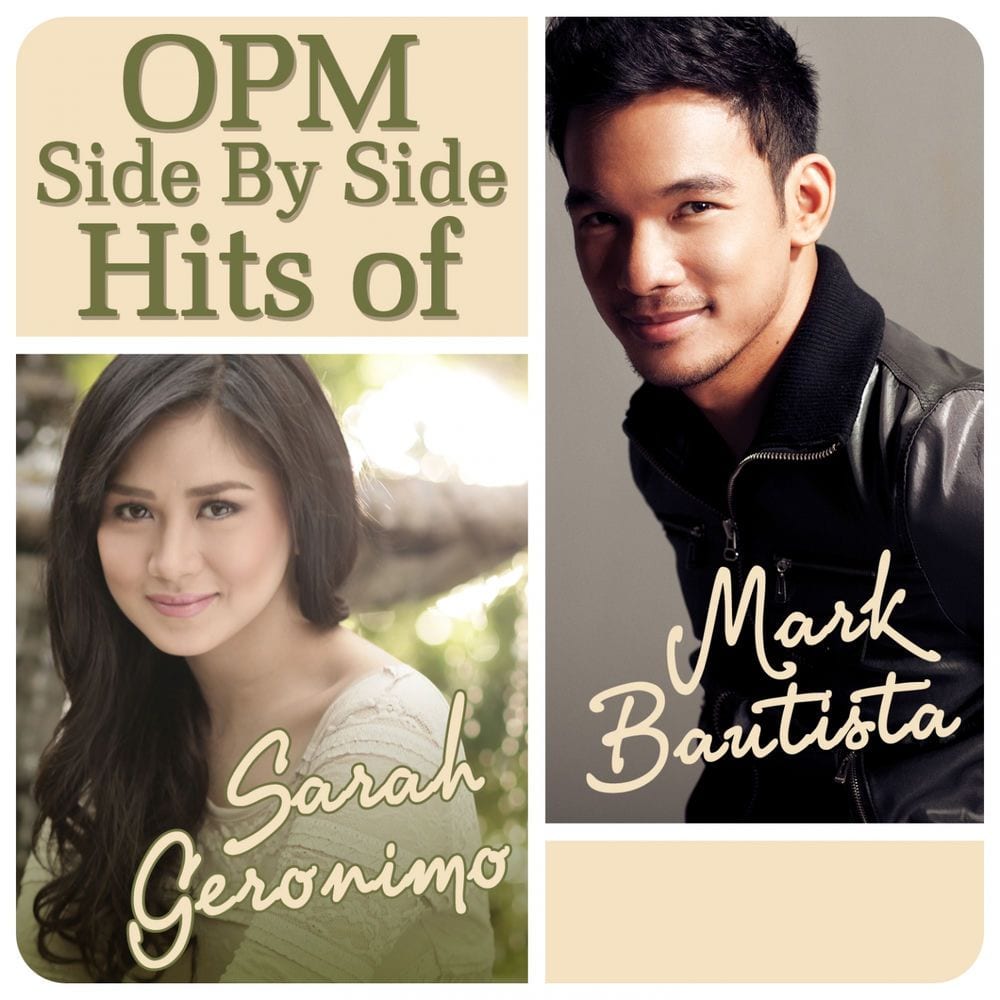 OPM Side By Side Hits of Sarah Geronimo & Mark Bautista cover