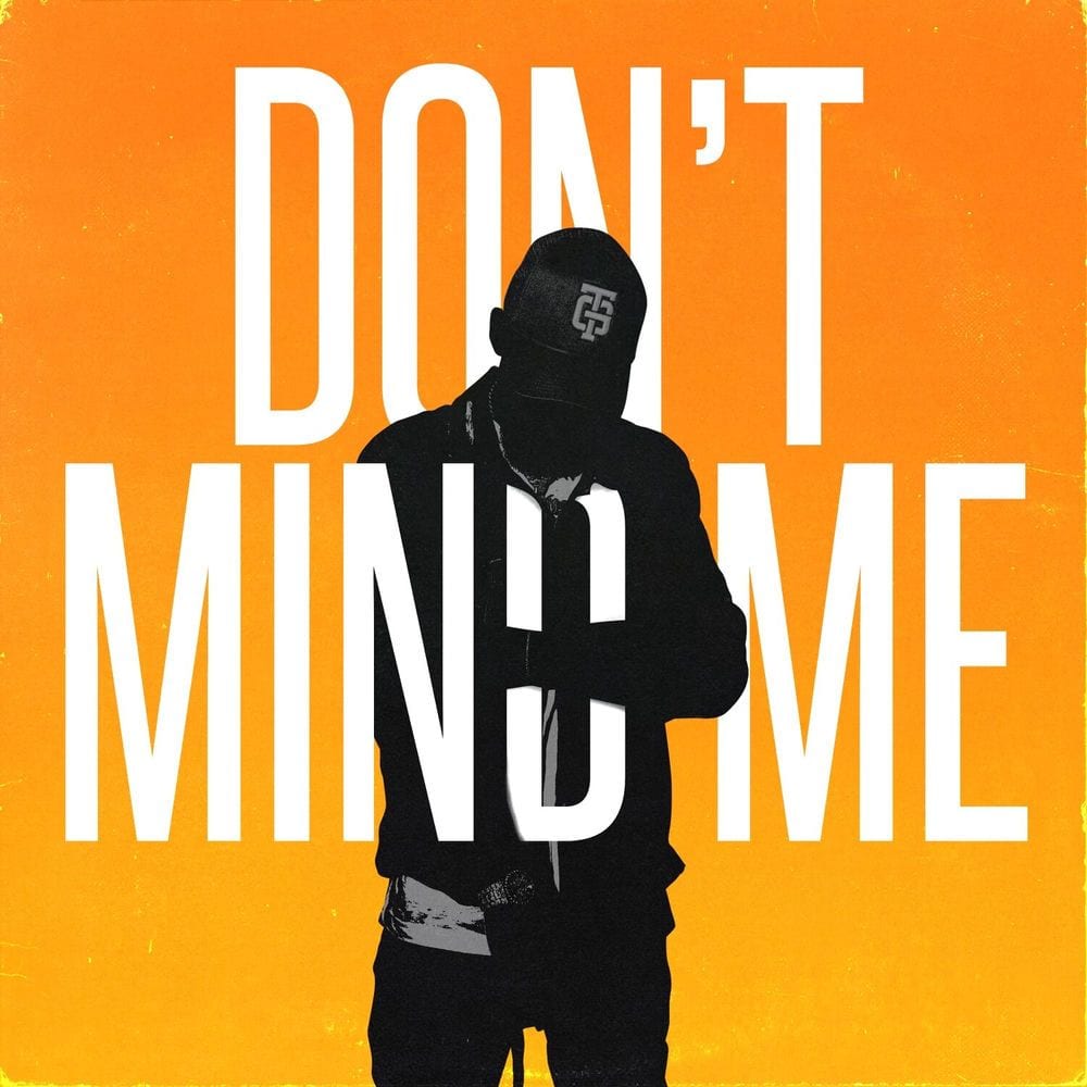 Don't Mind Me cover